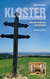 Buch: Klosterwanderungen zwischen Bodensee und Stuttgart